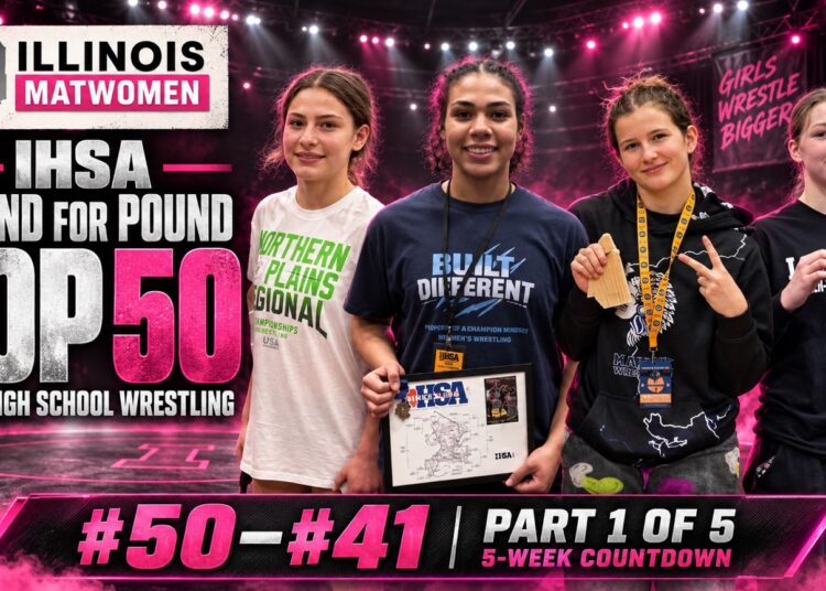 ILLINOIS MATWOMEN’S TOP 50 IHSA GIRLS P4P WRESTLERS